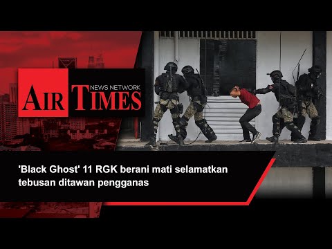 'Black Ghost' 11 RGK berani mati selamatkan tebusan ditawan pengganas