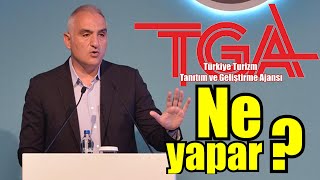 TÜRKİYE TURİZM TANITIM GELİŞTİRME AJANSI NE YAPIYOR ?