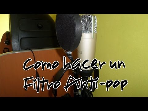 Como hacer un  Filtro Anti-pop  casero en 5 Minutos [HD]