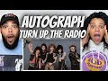 WE LOVED IT!| FIRST TIME HEARING Autograph - Turn up The Radio REACTION