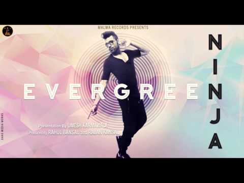 Ninja - Evergreen | The Boss | Malwa Records