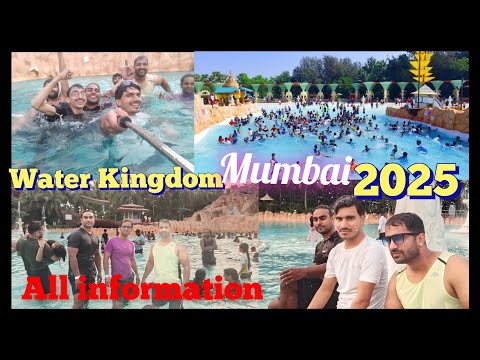Water Kingdom Boriwali mumbai Ticket price  All Rides And Slides Essel World Water park Asia largest