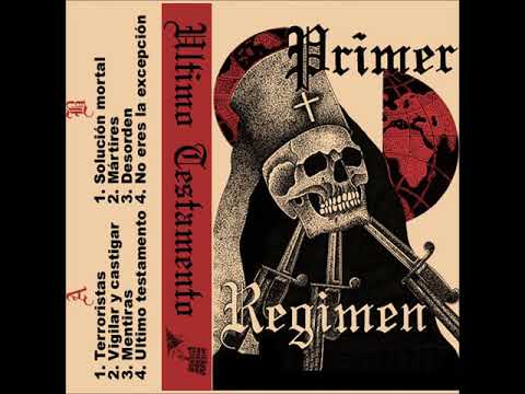 Primer Regimen - Ultimo Testamento (Full Album)