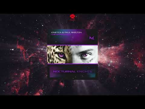 KINETICA & Paul Skelton - The Expedition (Extended Mix) [NOCTURNAL KNIGHTS MUSIC]