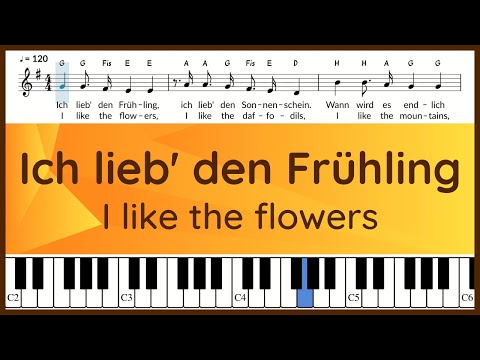 Ich lieb' den Frühling / englisch: I like the flowers / Text und Noten / Klavier / Melodie