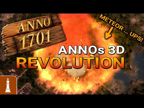Anno 1701: Die 3D-Revolution trifft den Meteoreinschlag