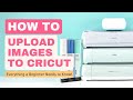 How To Upload Images And SVG Cut Files To Cricut Design Space For Beginners Updated