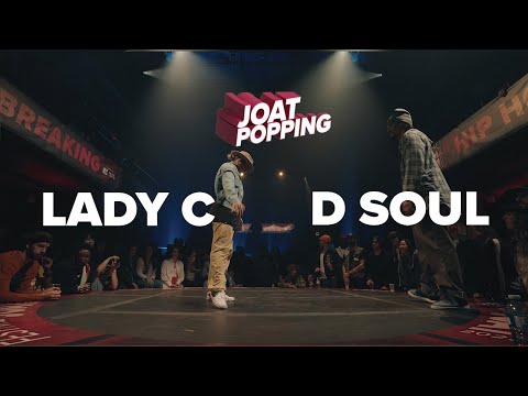 Lady C vs D Soul - Top 8 - JOAT POPPING 2022