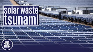 A global solar PV waste TSUNAMI is about to hit!