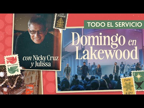 Nicky Cruz | Iglesia Lakewood | Domingo, 21 de diciembre, 2PM CT