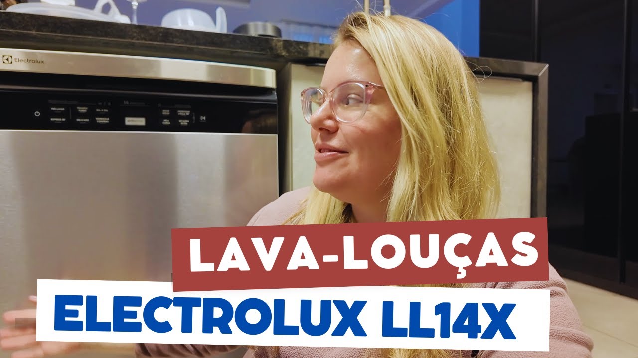 Lava louças Electrolux LL14X 14 Serviços | Review - Vale a pena?