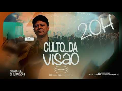 Culto da Visão | 20h - 06/05/2026 #aovivo
