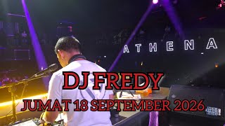 Download lagu DJ FREDY JUMAT 18 SEPTEMBER 2026 || ATHENA CLUB mp3 Download lagu DJ FREDY JUMAT 18 SEPTEMBER 2026 || ATHENA CLUB mp3