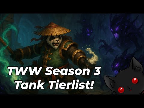 TWW Season 3 Tank Tierlist für M+!