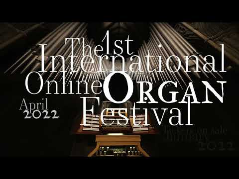 IOOF International Online Organ Festival Trailer