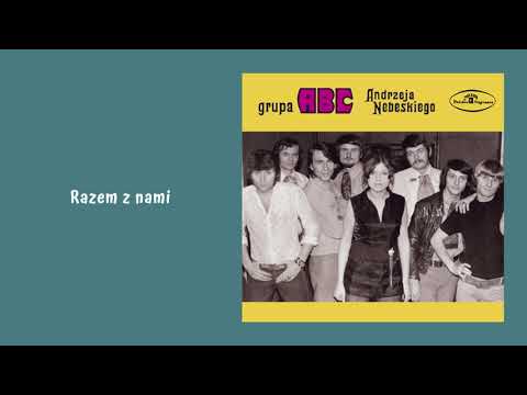 Grupa ABC, Halina Frąckowiak, Wojciech Gąssowski, Jerzy Kozłowski  - Razem z nami [Official Audio]