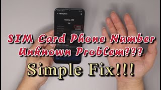 SIM Card Phone Number Unknown Problem??? Simple Fix!!!