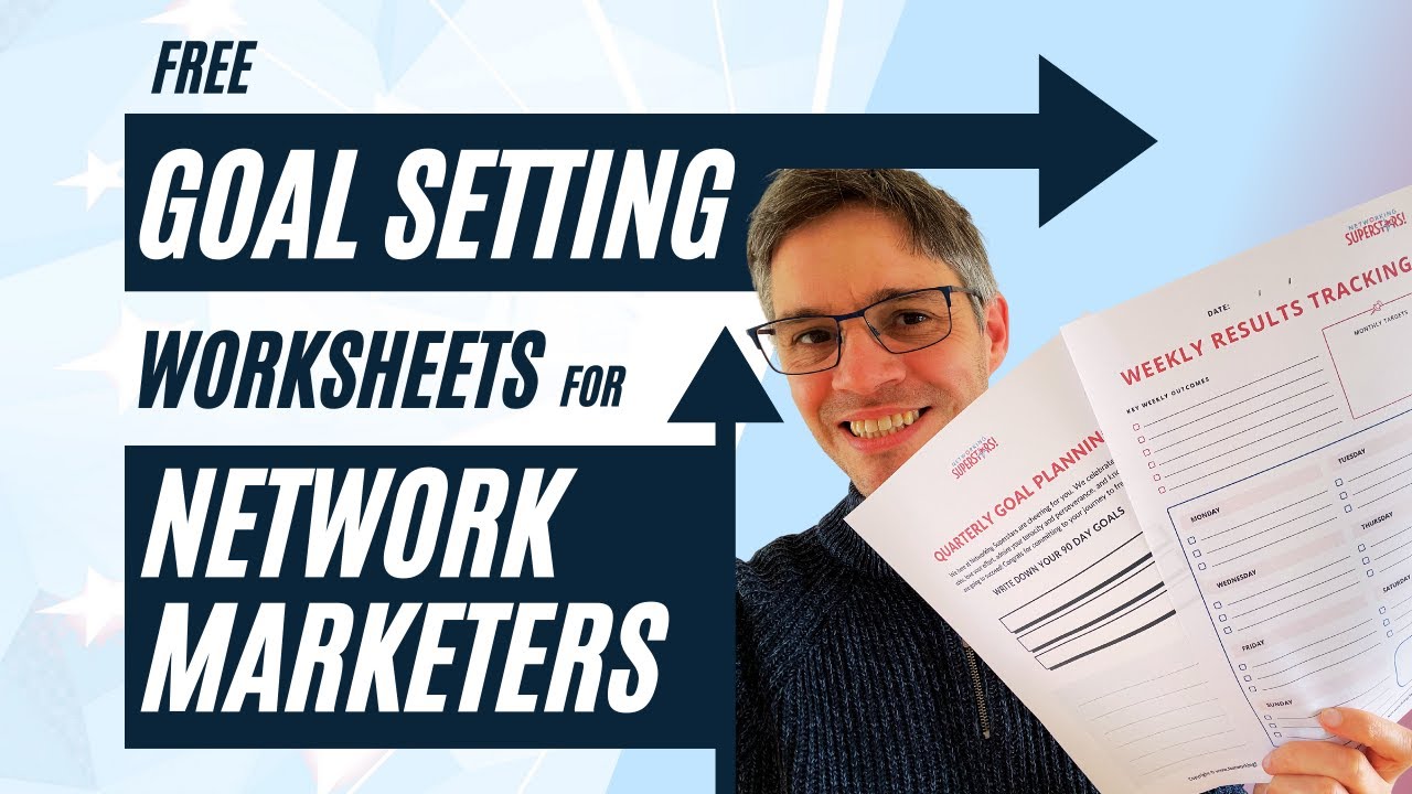 Free Goal Setting Worksheets for Network Marketers