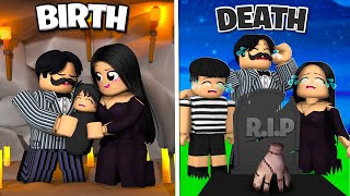 BIRTH TO DEATH: WEDNESDAY ADDAMS IN ROBLOX!