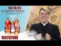 O Santo Terço Dos Filhos Do Pai Eterno Matutino 06 10 25