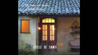 Gisele De Santi - 06. Sete mil vezes