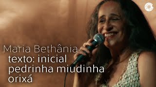 Maria Bethânia - "Pedrinha Miudinha" (Ao Vivo) – Dentro