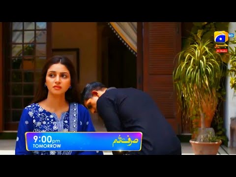 Sirf Tum Episode 44 Teaser Hamza Sohail Anmol Baloch Mohsin Abbas Promo JH Studio