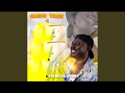Gbedu Vibes 4