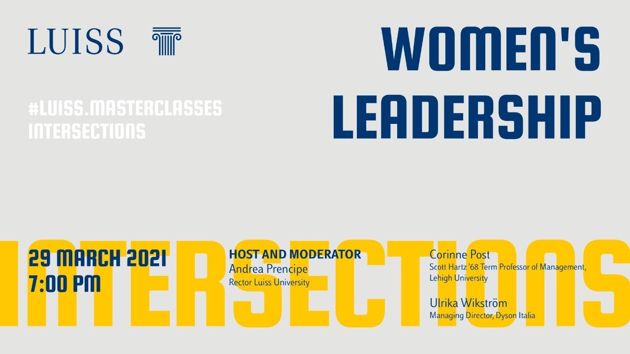 #LuissMasterClasses - Intersections: Women's Leadership