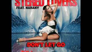 Stereo Lovers Feat. Narany - Dont Let Go (ORIGINAL MIX)