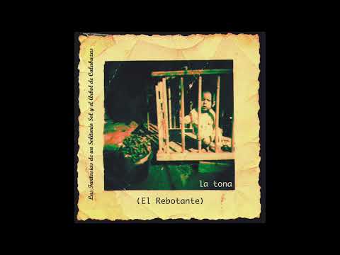 La Comadreja y el Tulipan - La Tona