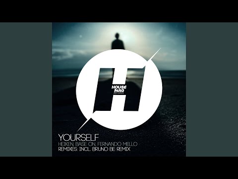 Yourself (Bruno Be Remix)