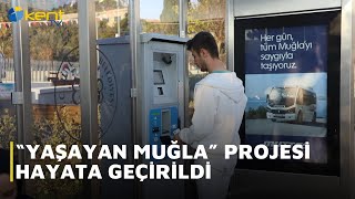 “YAŞAYAN MUĞLA” PROJESİ  HAYATA GEÇİRİLDİ