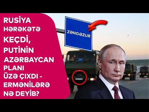 Rusiya HƏRƏKƏTƏ KEÇDİ, Putinin Azərbaycan PLANI ÜZƏ ÇIXDI - Ermənilərə NƏ DEYİB?
