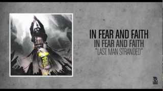 In Fear And Faith - Last Man Stranded