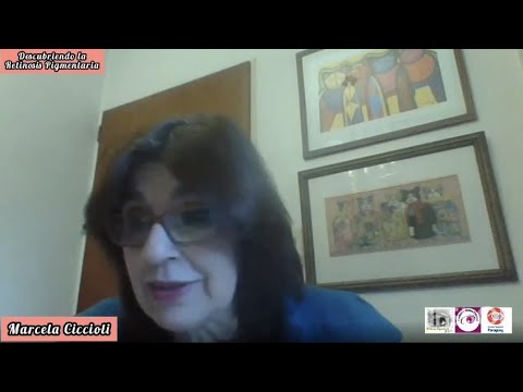 Descubriendo la Retinosis Pigmentaria/ Genética y ayudas ópticas/ Marcela Ciccioli/ Genetista