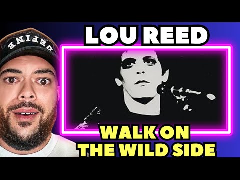 THIS WAS INTERESTING.. Lou Reed - Walk On The Wild Side REACTION | FIRST TIME HEARING