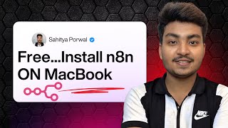 Install N8N On Your Macbook In Hindi At Zero Cost!!