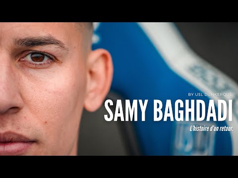🔙  Samy Baghdadi, l'histoire d'un retour 🎞