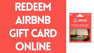 How To Redeem AirBnb Gift Card in 2022 (Quick & Easy!) | Airbnb Gift Card Tutorial