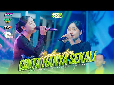 CINTA HANYA SEKALI || SEPTIAN AYU SINCRON MUSIC WEDDING YANI & DANNY IN KARANGJAGO - PURWODADI