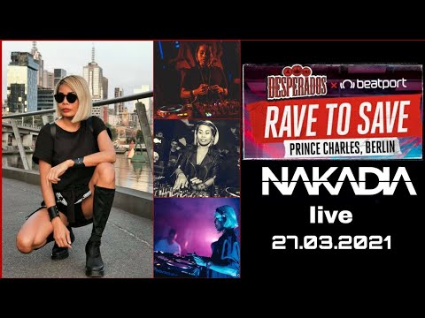 Nakadia-live- RAVE TO SAVE Berlin 27.03.2021 livestream, videoset