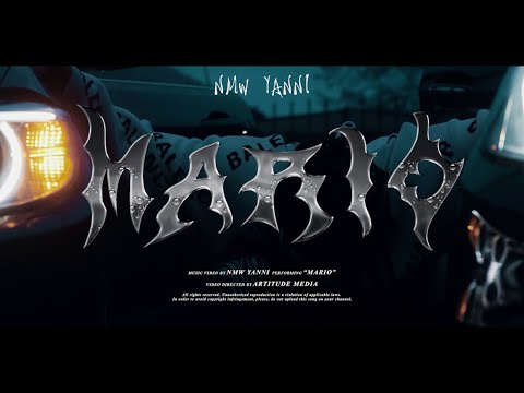 NMW Yanni - Mario (Official Music Video)