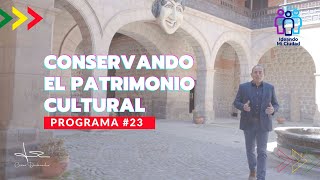 CONSERVANDO EL PATRIMONIO CULTURAL