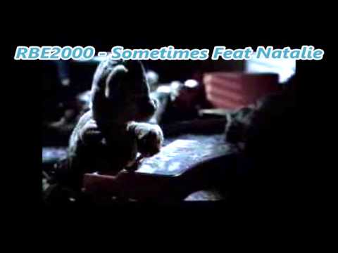 RBE2000 - Sometimes Feat Natalie