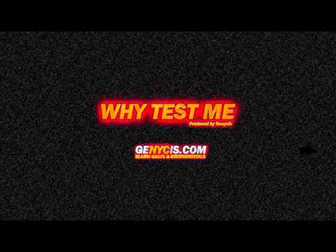 Why Test Me - New School Hip Hop Beat by Genycis.com