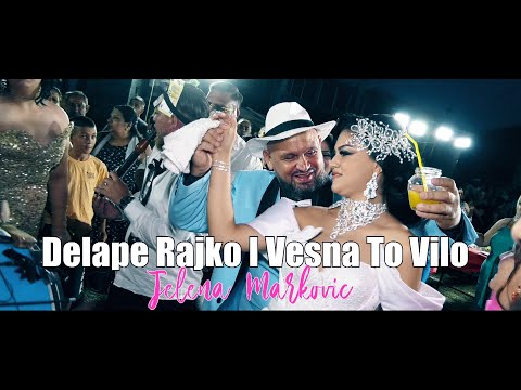 JELENA MARKOVIC & ORK MARKO MARKOVIC BOMBARDERI// DELAPE RAJKO I VESNA TO VILO // ♫ █▬█ █ ▀█▀♫ 2024©