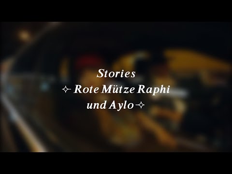 𝑆𝑡𝑜𝑟𝑖𝑒𝑠 - 𝑅𝑜𝑡𝑒 𝑀ü𝑡𝑧𝑒 𝑅𝑎𝑝ℎ𝑖 & 𝐴𝑦𝑙𝑜 (𝑠𝑙𝑜𝑤𝑒𝑑 𝑑𝑜𝑤𝑛)