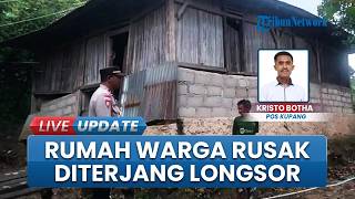 Longsor Terjang Pemukiman di Looneke Malaka, Sejumlah Rumah Warga Tampak Rusak Parah