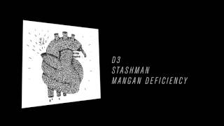 Stashman - Mangan Deficiency [Chilli Space 11]